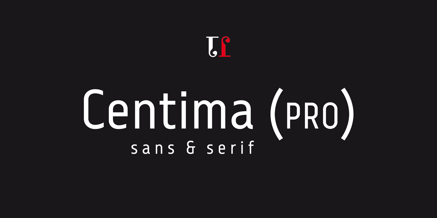 Schriftart Centima Pro